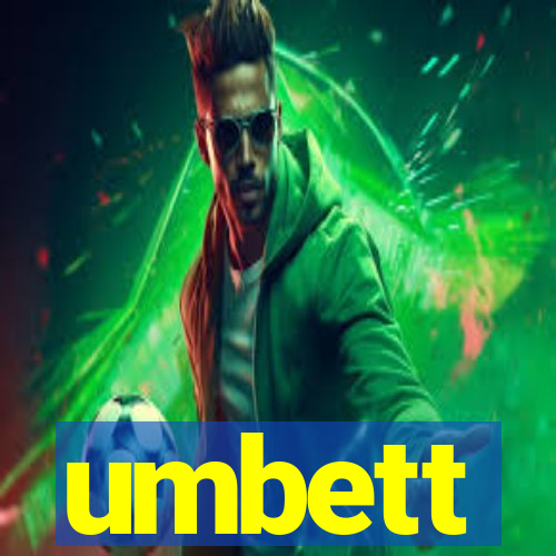 umbett
