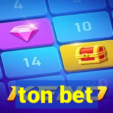 ton bet