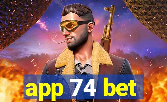 app 74 bet