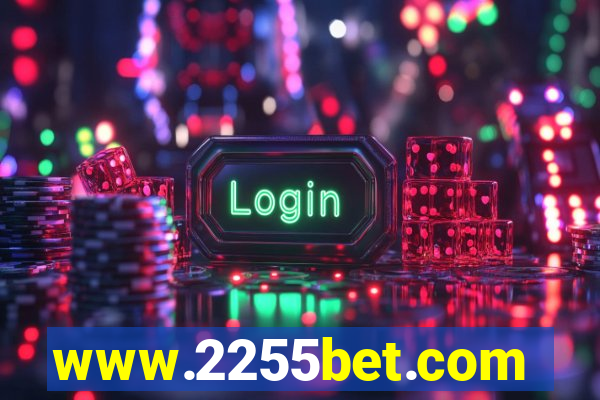 www.2255bet.com