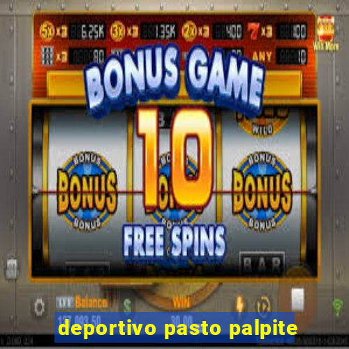 deportivo pasto palpite