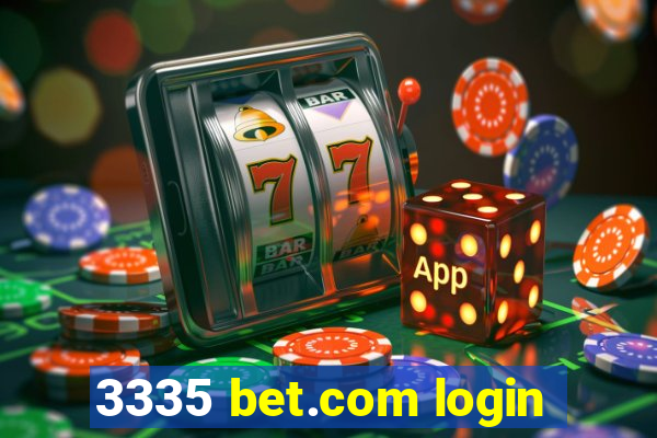3335 bet.com login