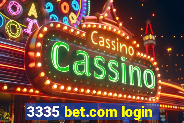 3335 bet.com login