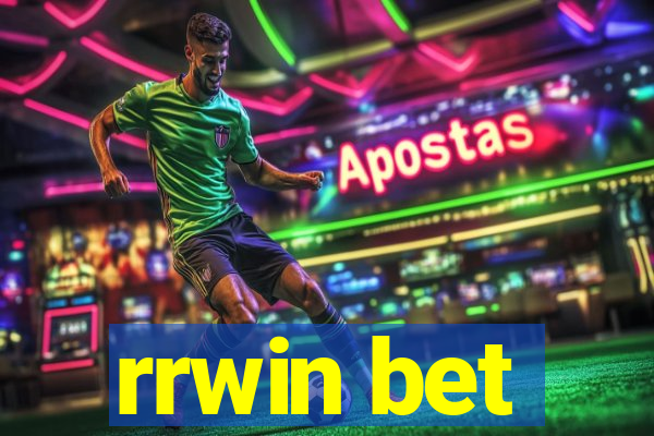rrwin bet