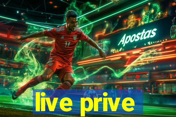 live prive