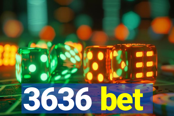 3636 bet