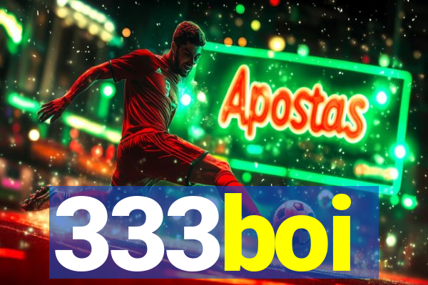 333boi