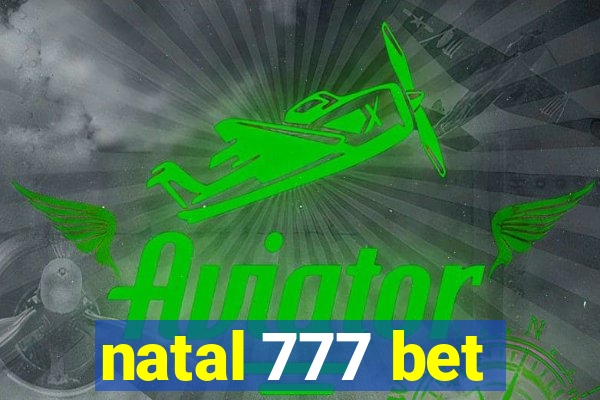 natal 777 bet