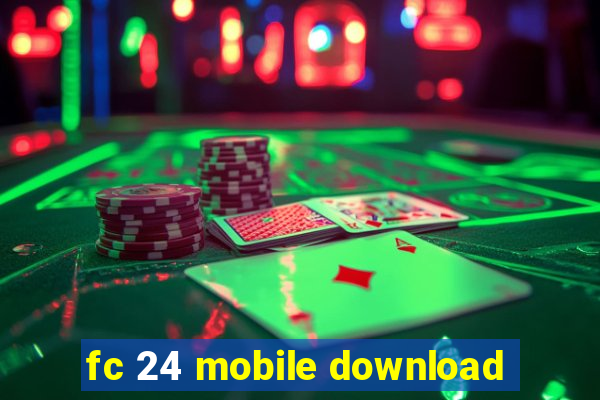 fc 24 mobile download