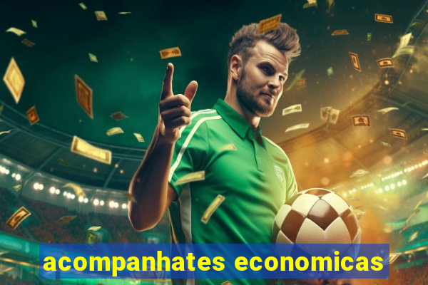 acompanhates economicas