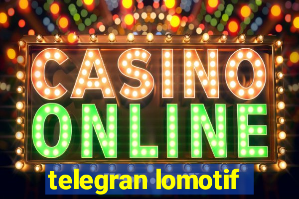 telegran lomotif