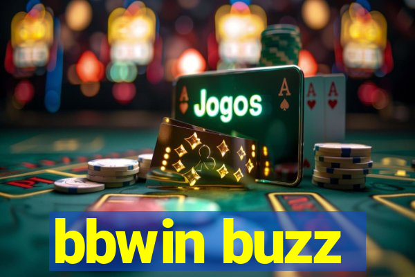 bbwin buzz