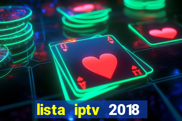 lista iptv 2018 gratis atualizada futebol
