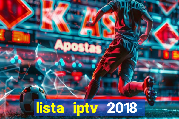 lista iptv 2018 gratis atualizada futebol