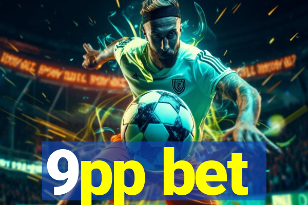 9pp bet