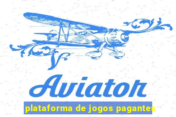 plataforma de jogos pagantes
