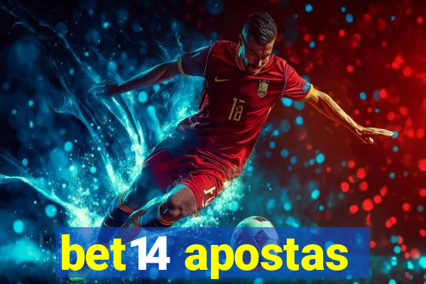 bet14 apostas