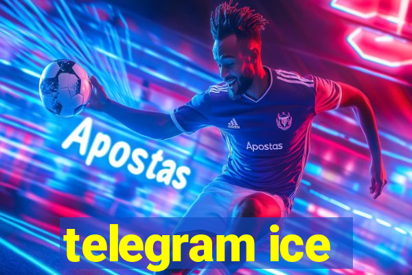 telegram ice