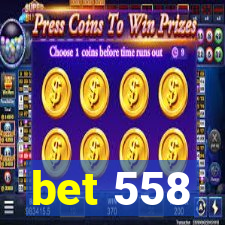 bet 558