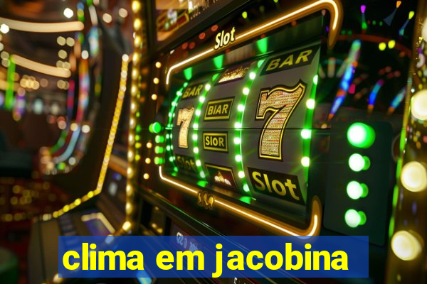 clima em jacobina