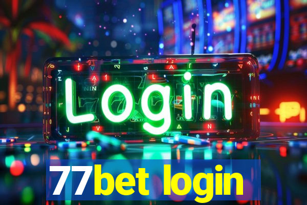 77bet login