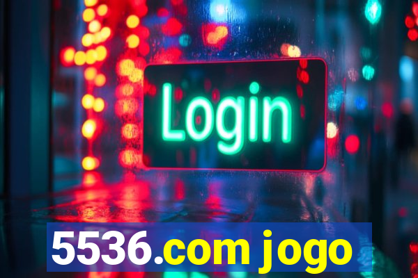 5536.com jogo