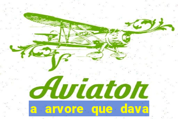 a arvore que dava dinheiro resumo