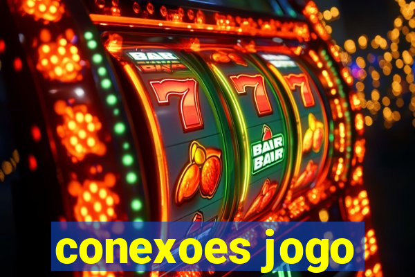 conexoes jogo