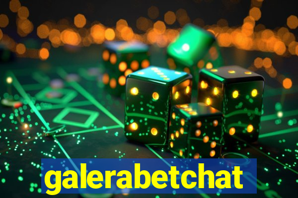 galerabetchat