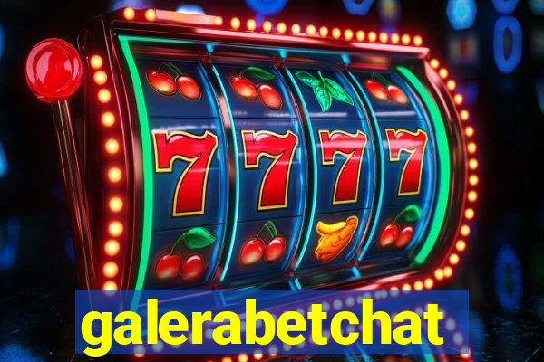 galerabetchat