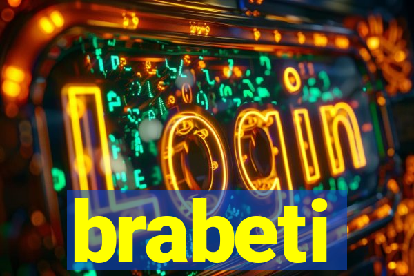 brabeti