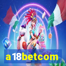 a18betcom
