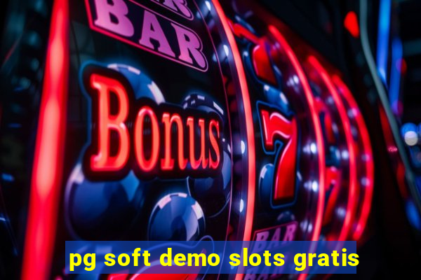 pg soft demo slots gratis