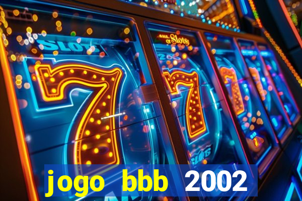 jogo bbb 2002 download android