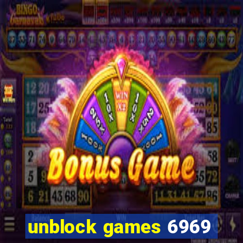 unblock games 6969
