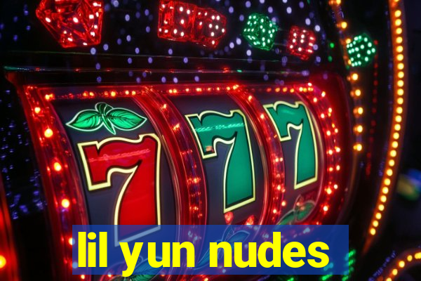 lil yun nudes
