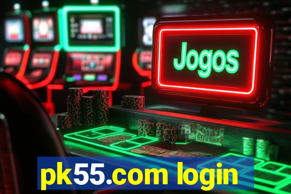 pk55.com login