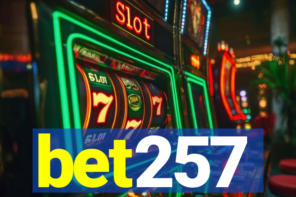 bet257