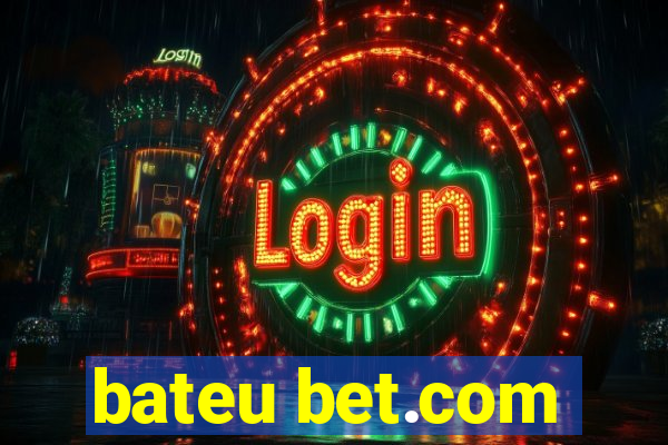 bateu bet.com