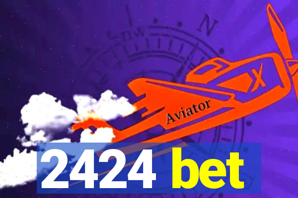 2424 bet