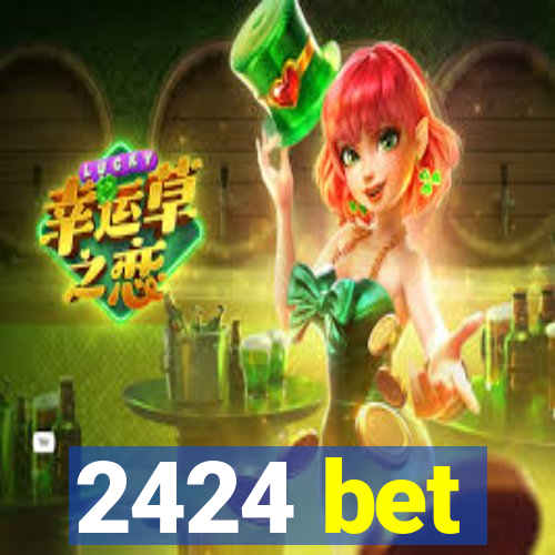 2424 bet