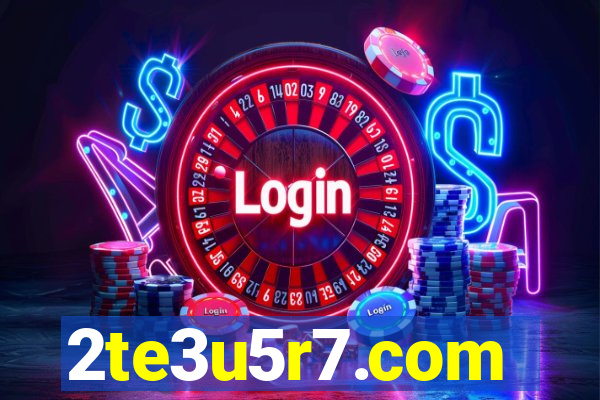 2te3u5r7.com
