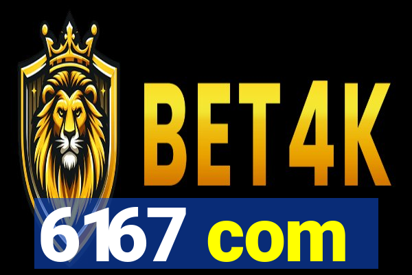 6167 com