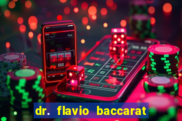 dr. flavio baccarat franco montoro