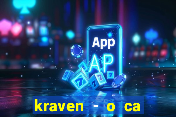 kraven - o ca ador filme completo dublado topflix