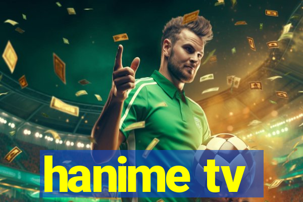 hanime tv