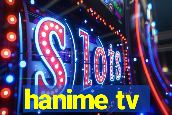 hanime tv
