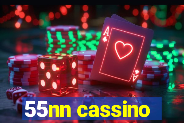 55nn cassino