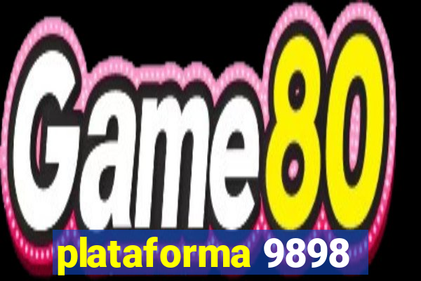 plataforma 9898