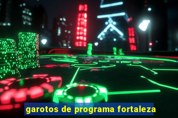 garotos de programa fortaleza